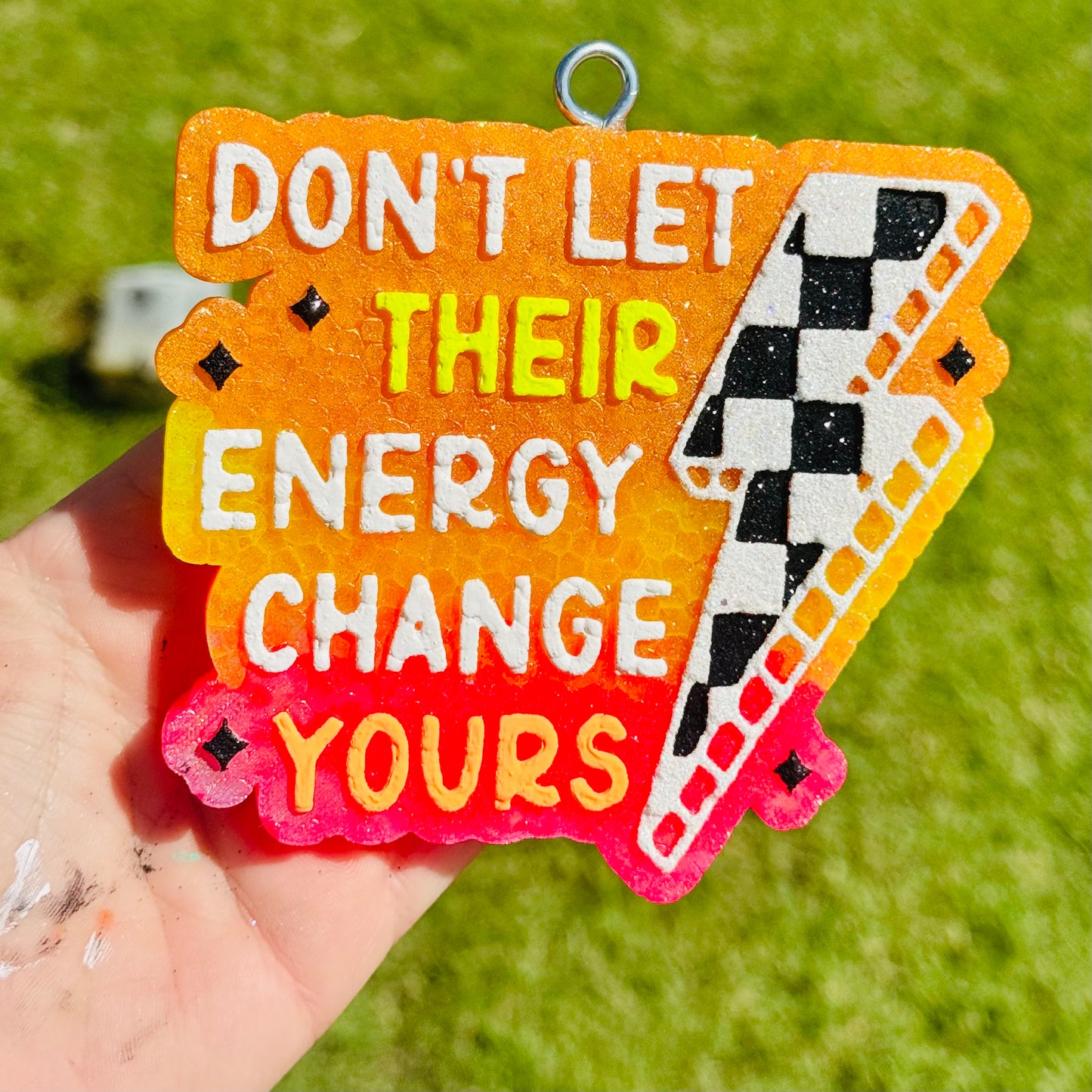 Custom Don’t Let Their Energy Change Yours