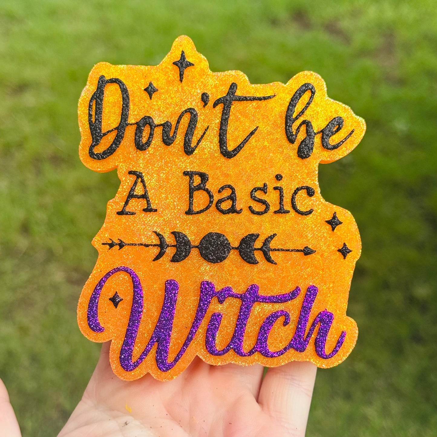 Custom Don’t Be A Basic Witch