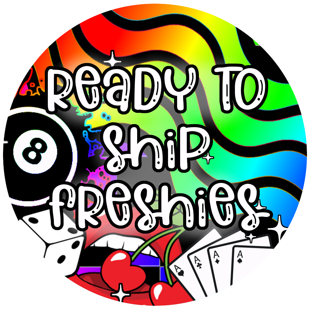 Ready to Ship Freshies