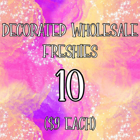 Wholesale -10 Decorated Freshies