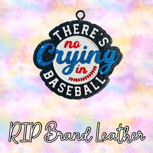 There’s No Crying In Baseball RTS
