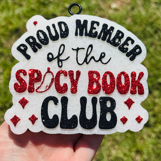 Custom Proud Member Of The Spicy Book Club