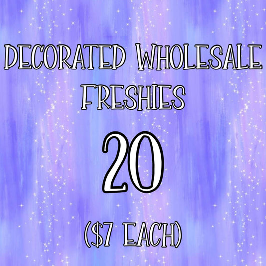 Wholesale - 20 Decorated Freshies