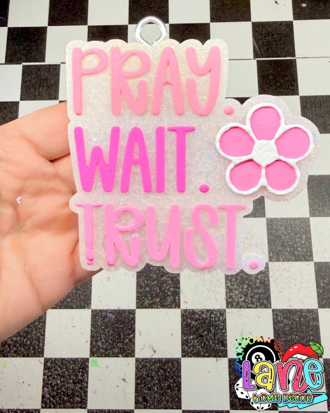 Custom Pray Wait Trust