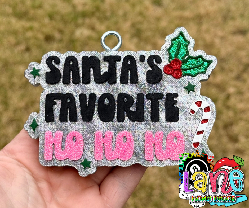 Custom Santa’s Favorite Ho Ho Ho