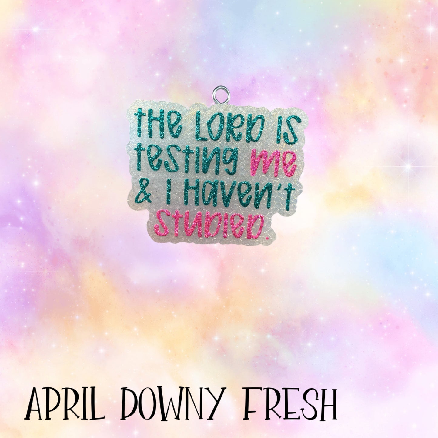 The Lord Is Testing Me But I Haven’t Studied RTS • April Downy Fresh